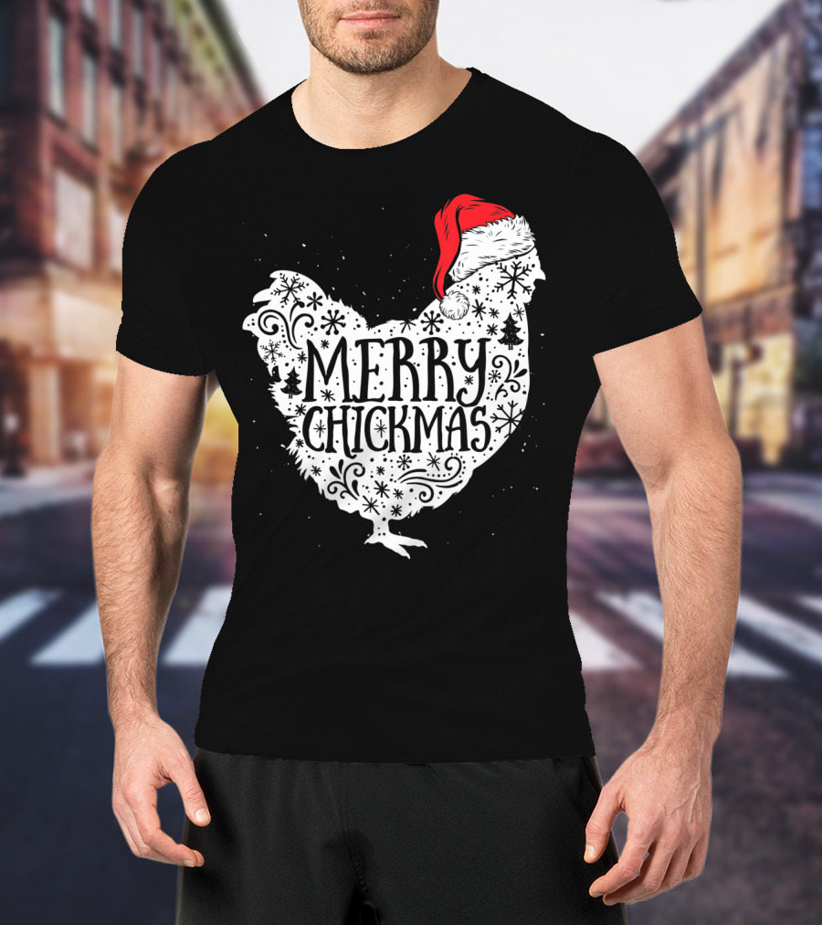 Merry Chickmas Chicken With Santa Claus Hat T-Shirt