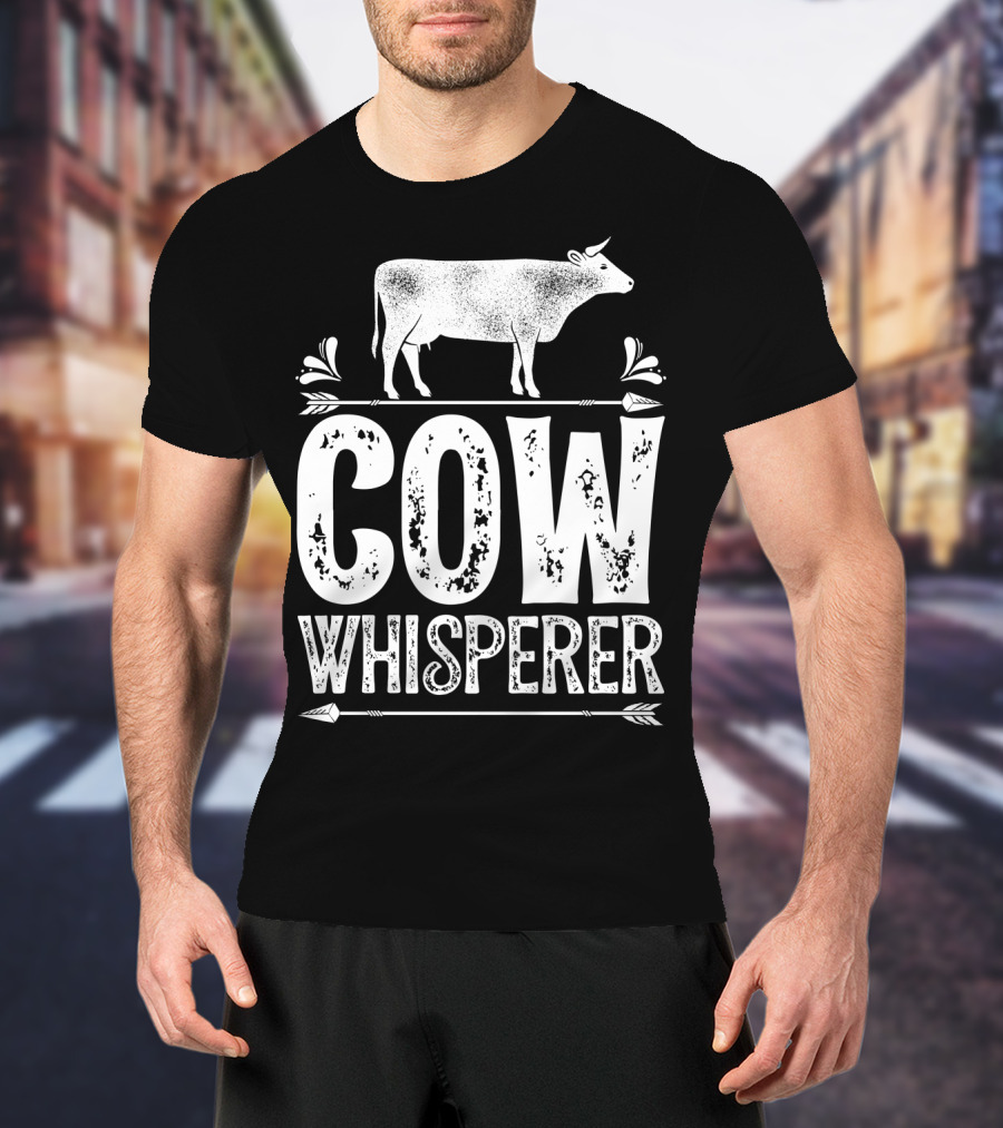 Cow Whisperer Cows Farm Funny Farmer Farming T-Shirt