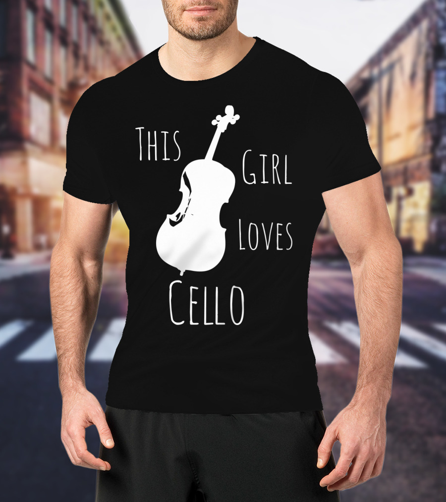 This Girl Loves Cello Fun Cute Girls Clothing T-Shirt