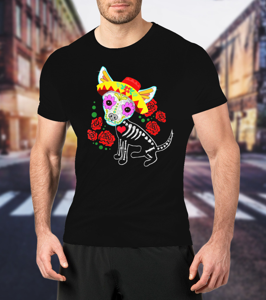 Day Of The Dead Chihuahua Skeleton Sombrero Roses T-Shirt