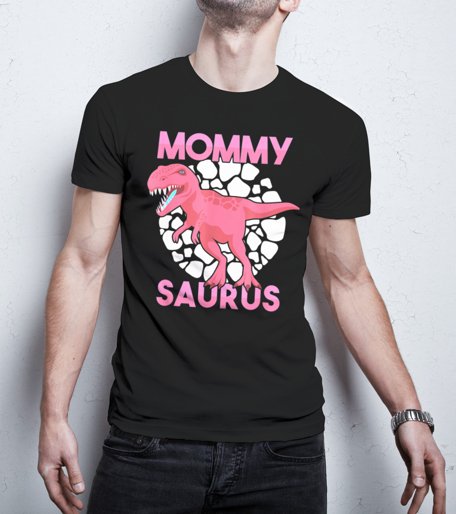 Mommy Saurus Dinosaur Lover Tyrannosaurus Rex Family T-Shirt