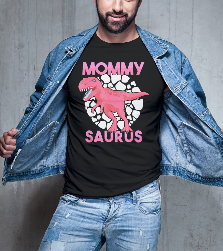 Mommy Saurus Dinosaur Lover Tyrannosaurus Rex Family T-Shirt