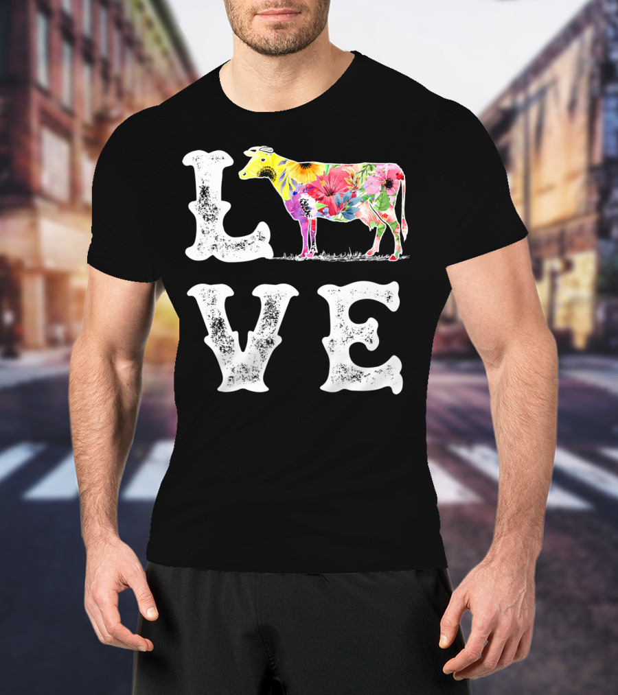 LOVE I Love Cows Funny Cow Lover Women Men Dairy Farmer Farm T-Shirt
