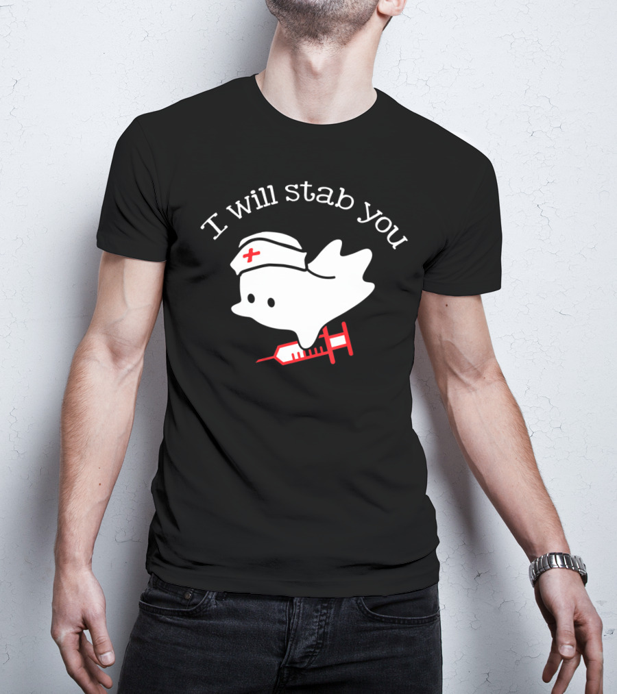I Will Stab You Ghost Nurse With Syringe And Nurse Cap T-Shirt