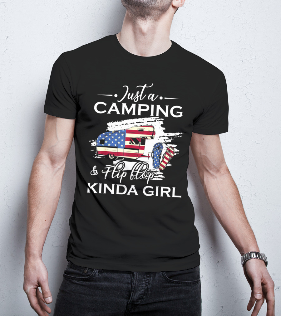 Just A Camping And Flip Flop Kinda Girl Patriotic Camper And Flag Flip Flops T-Shirt