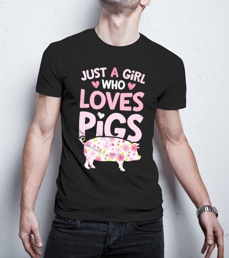 Just A Girl Who Loves Pigs With Floral Heart Pig T-Shirt