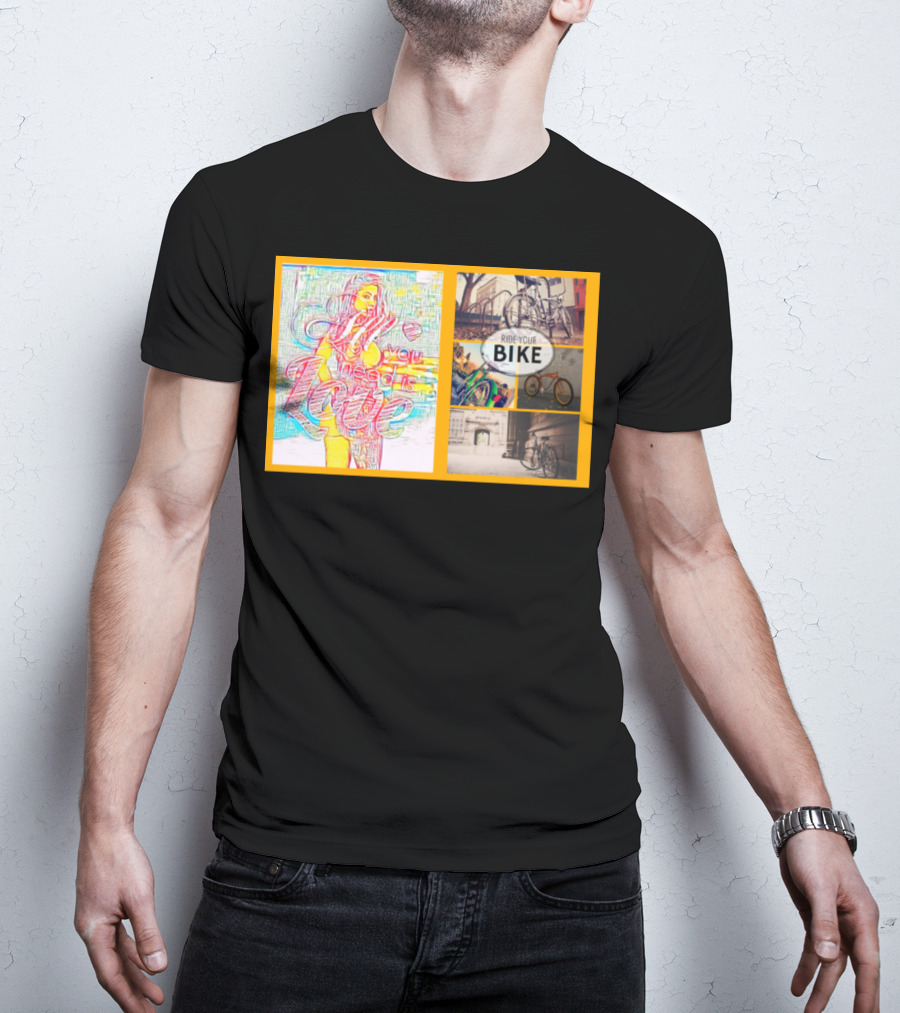 All You Need Is Love Ride Your Bike T-Shirt