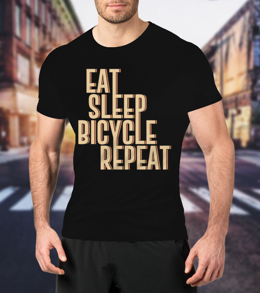 Eat Sleep Bicycle Repeat Bike Cycling Passion T-Shirt
