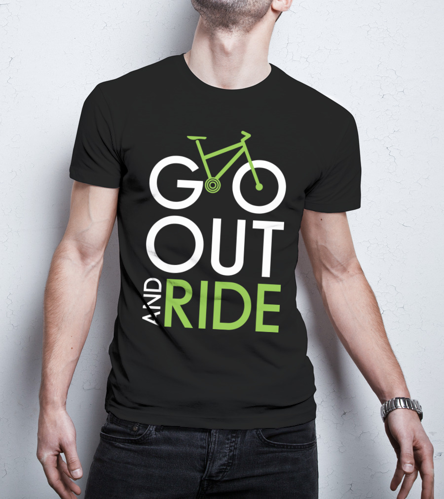 GO OUT AND RIDE Bicycle Adventure Text T-Shirt