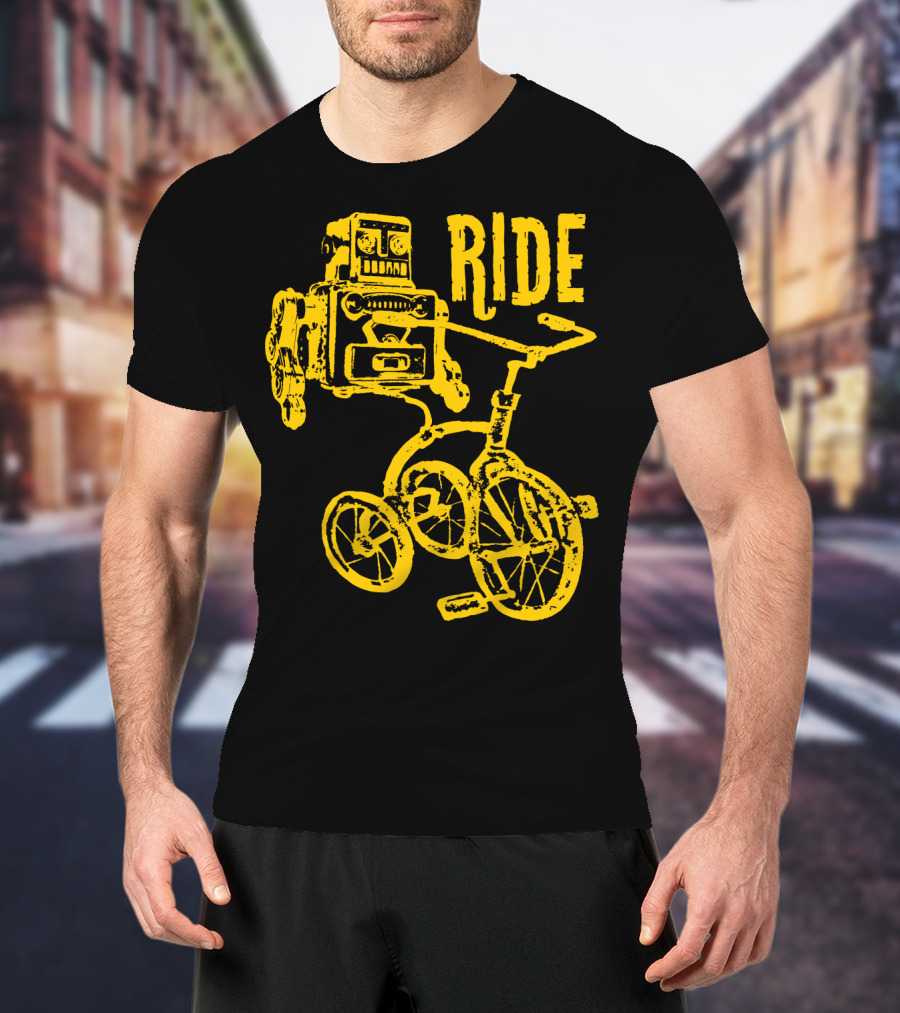 I Want To Ride My Tricycle Robot On Trike Vintage Style RIDE T-Shirt