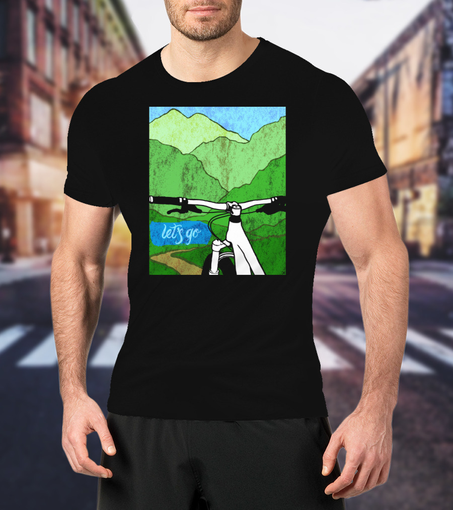 Lets Go Mountain Bike Adventure Trail T-Shirt