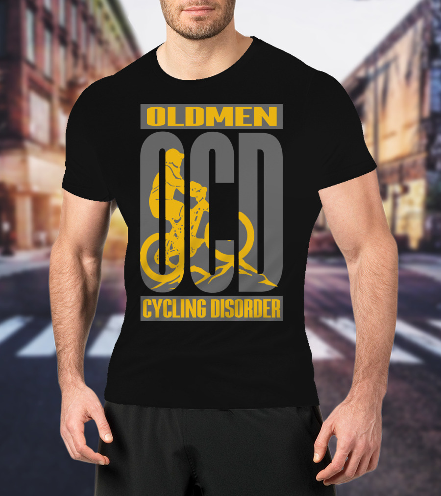 Oldmen Ocd Cycling Disorder Biker T-Shirt