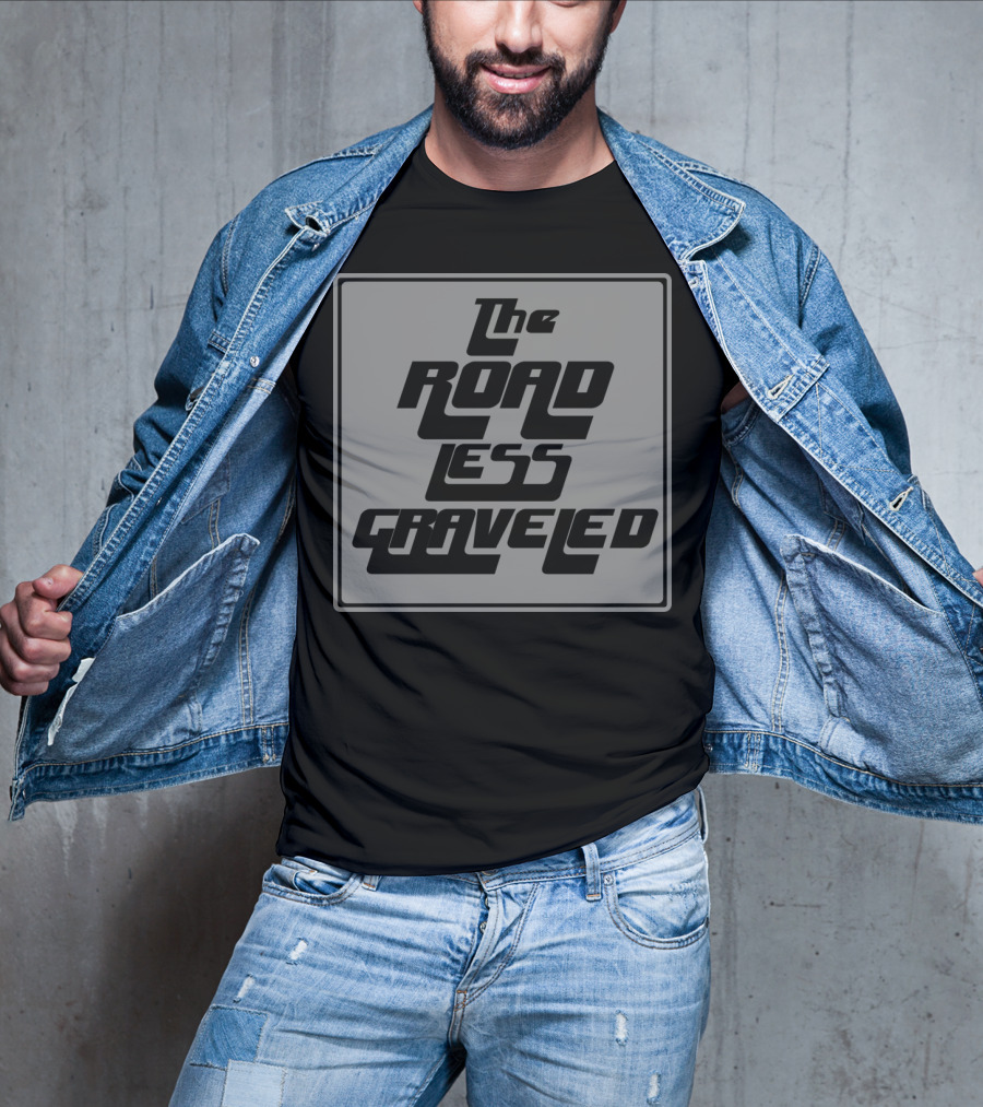 The Road Less Graveled Vintage Style Typography T-Shirt