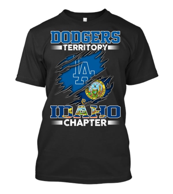 Dodgers Territory Idaho Chapter LA Logo And State Seal T-Shirt