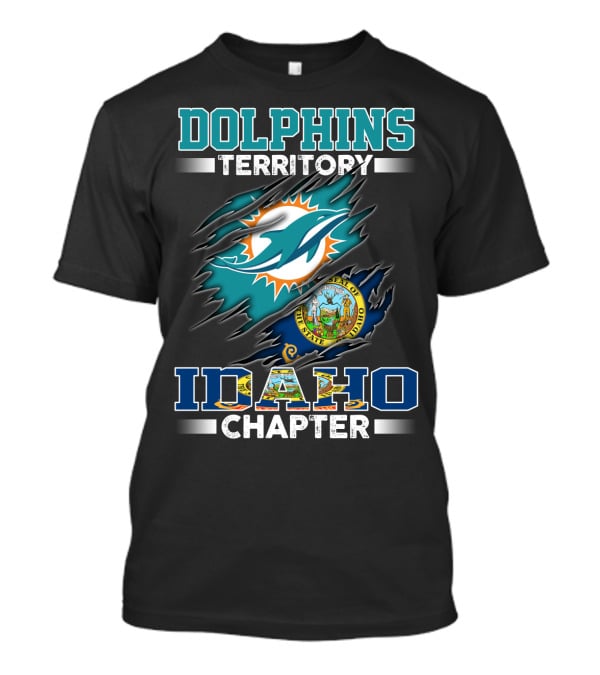 Dolphins Territory Idaho Chapter T-Shirt