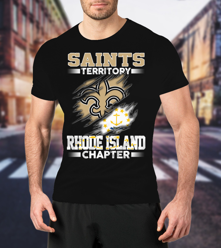 Saints Territory Rhode Island Chapter Fleur-De-Lis And State Flag T-Shirt