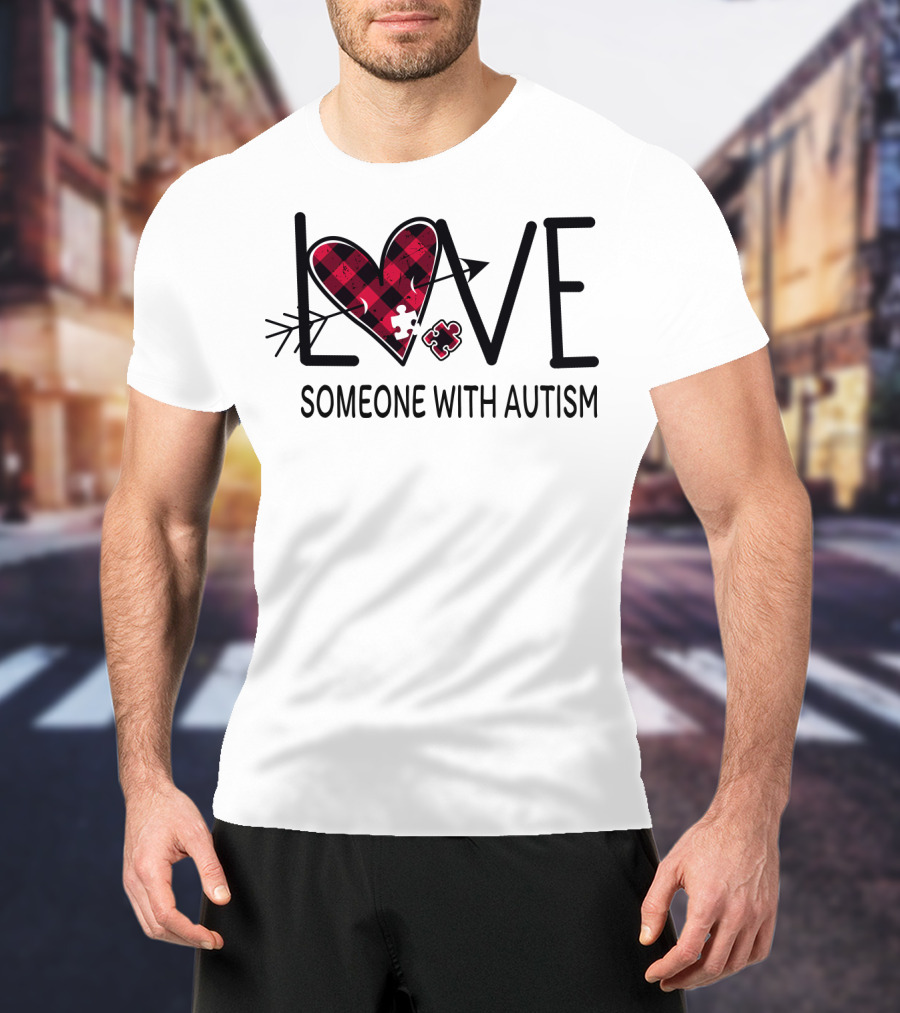 LOVE Someone With Autism Heart Puzzle T-Shirt