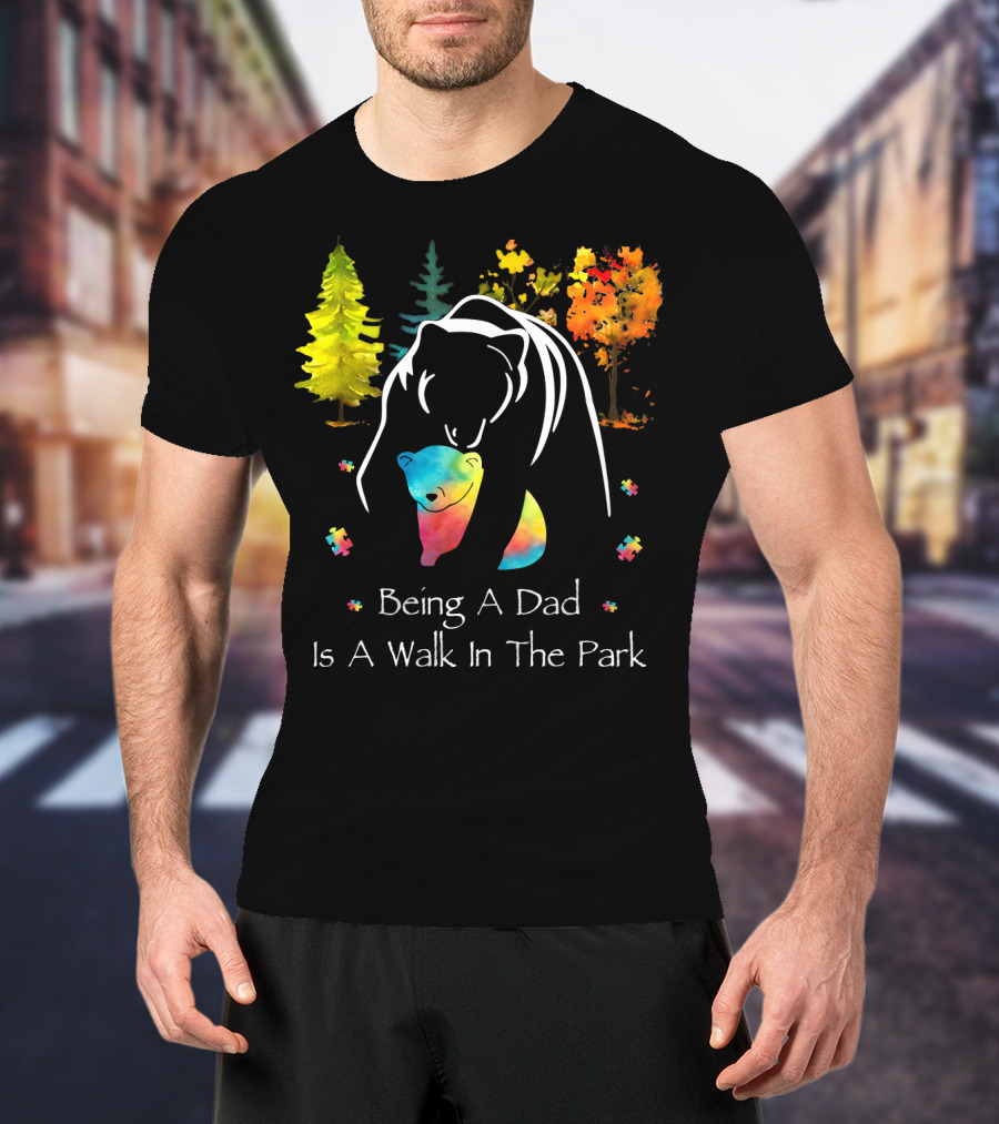 Being A Dad Is A Walk In The Park Bear Puzzle Trees T-Shirt