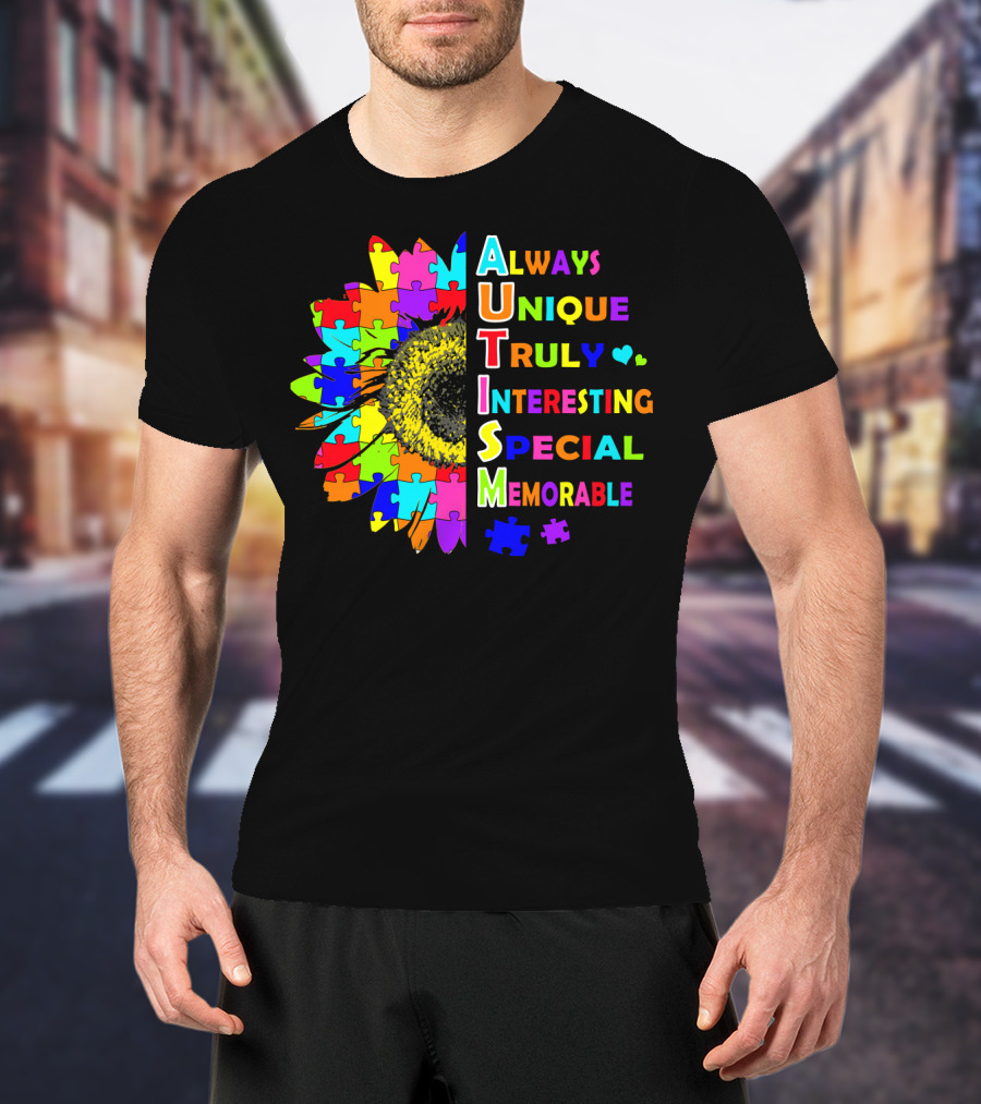 Autism Always Unique Truly Interesting Special Memorable Puzzle Sunflower T-Shirt