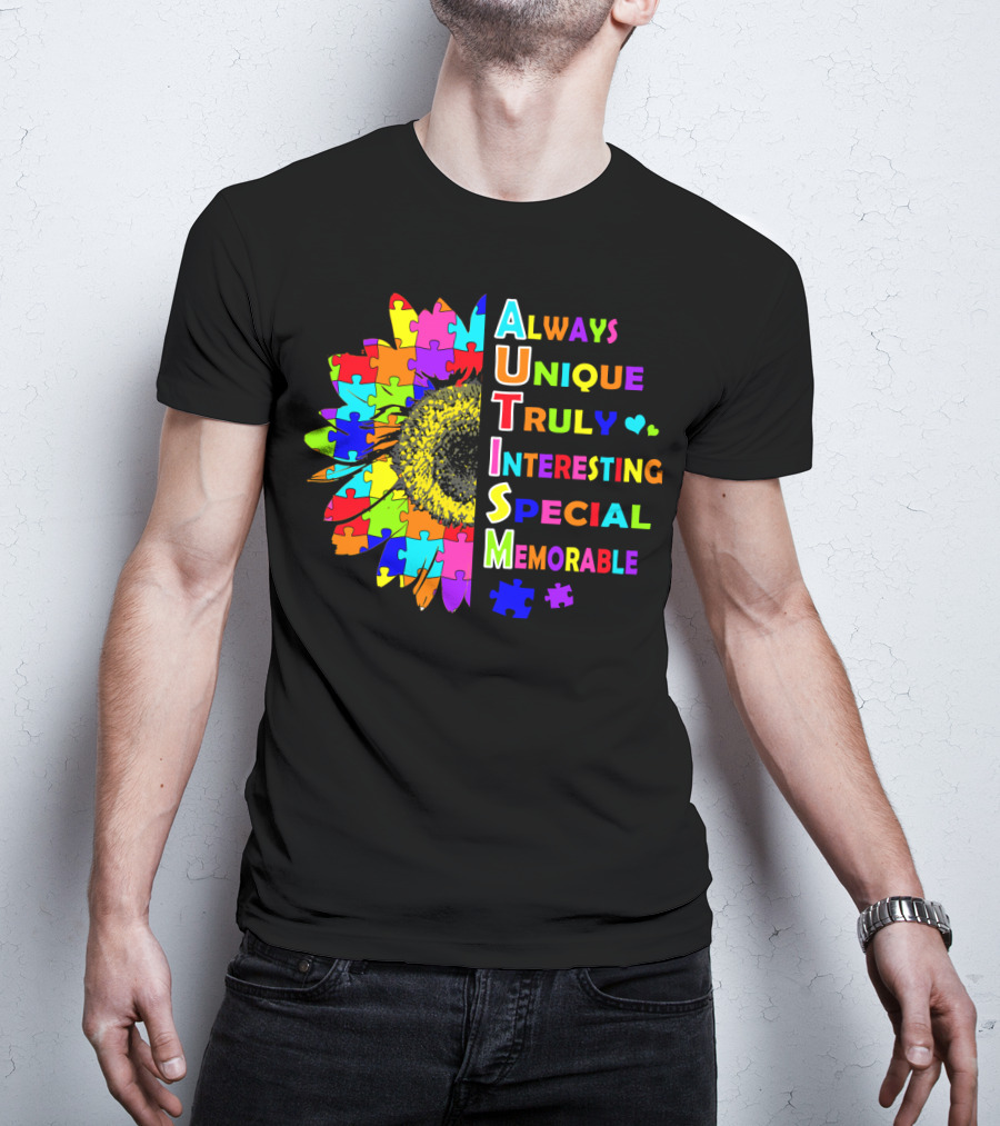 Autism Always Unique Truly Interesting Special Memorable Puzzle Sunflower T-Shirt