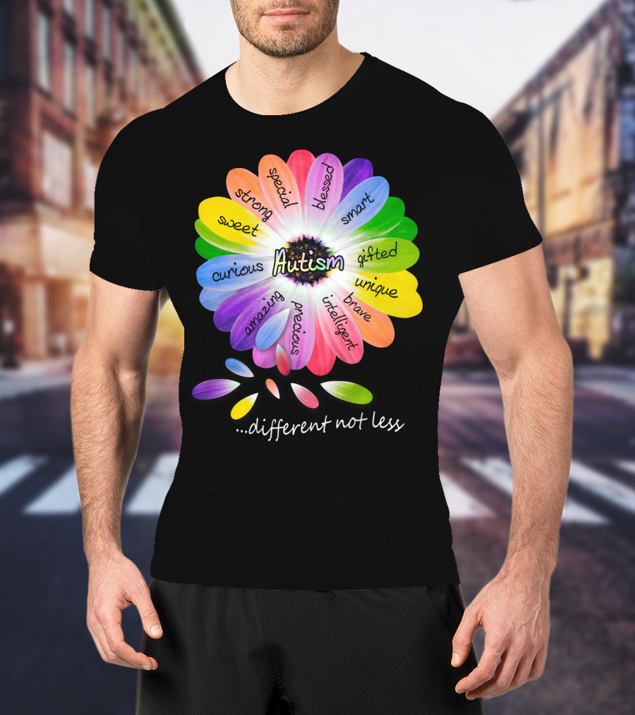 Autism Different Not Less Special Strong Sweet Curious Amazing Precious Blessed Smart Gifted Unique Brave Intelligent T-Shirt