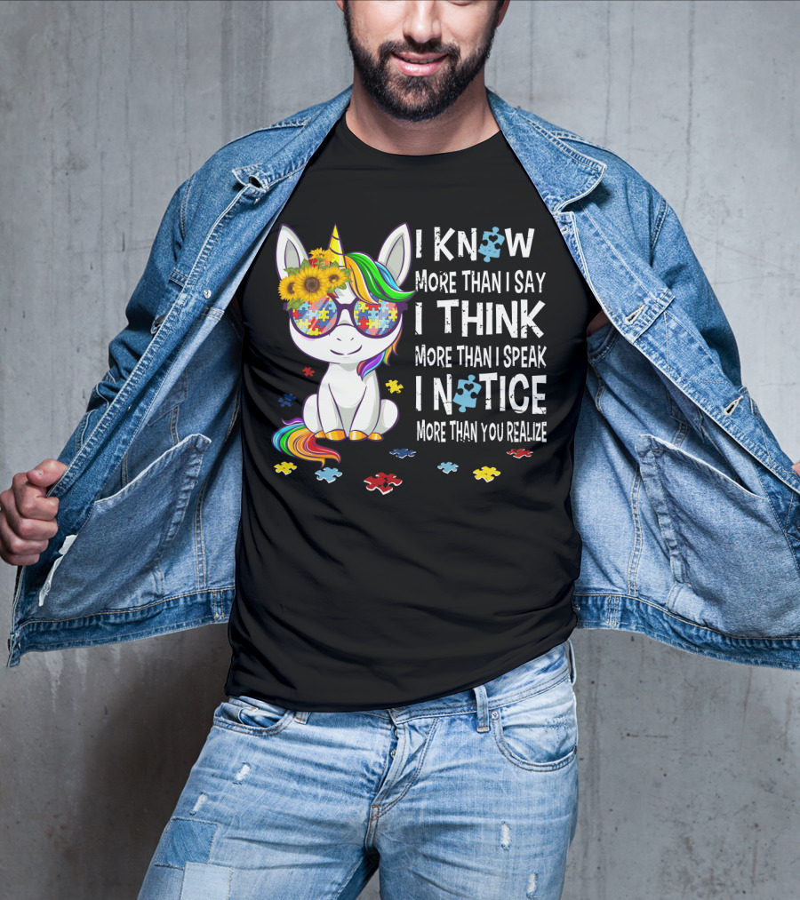 I Know More Than I Say I Think More Than I Speak I Notice More Than You Realize Unicorn Puzzle Sunflower Rainbow Glasses T-Shirt