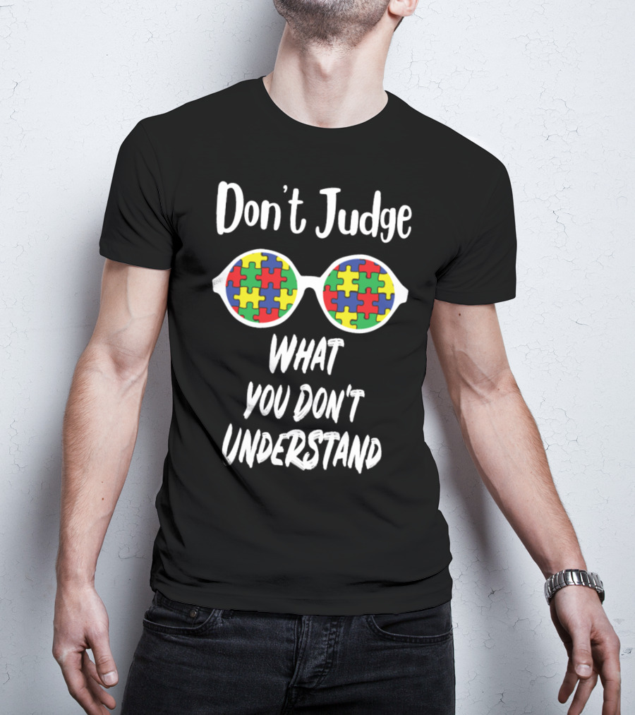 Don't Judge What You Don't Understand Puzzle Glasses T-Shirt