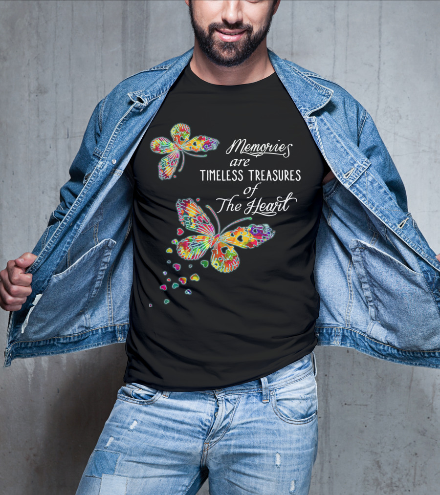 Memories Are Timeless Treasures Of The Heart Colorful Butterflies And Heart Shapes T-Shirt