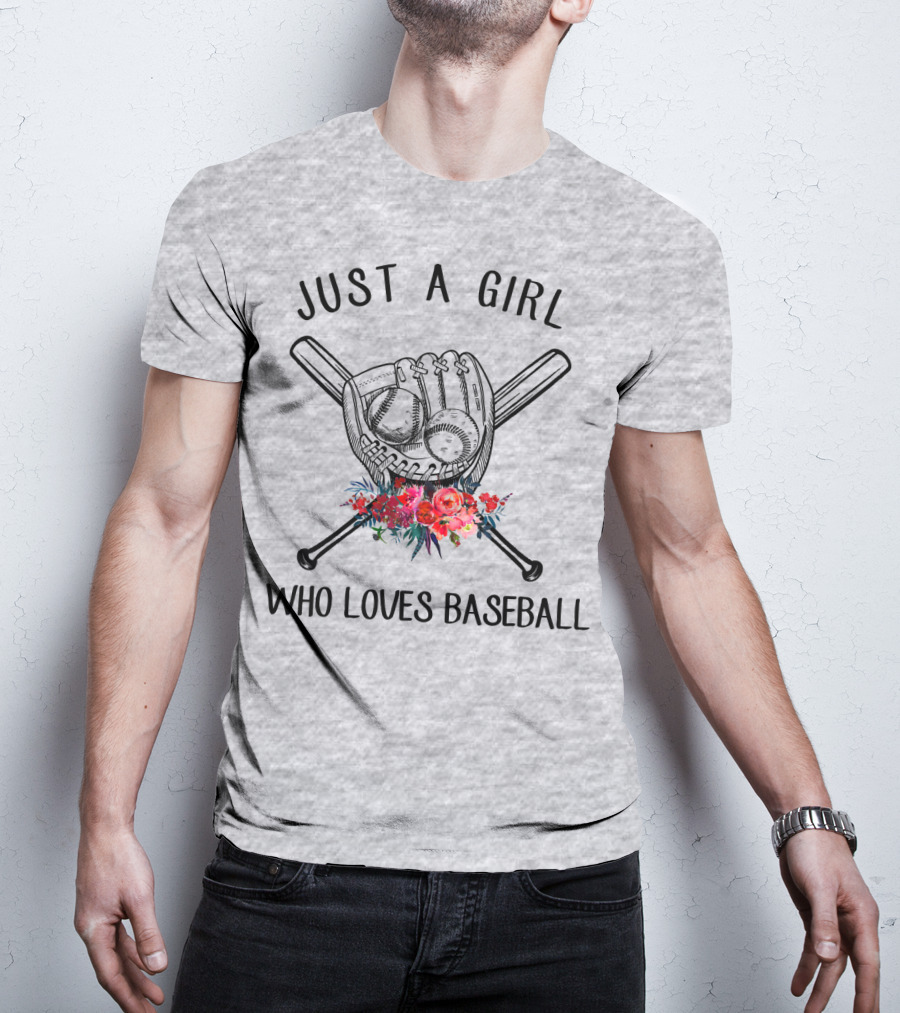 Just A Girl Who Loves Baseball Flowers Glove And Bats T-Shirt