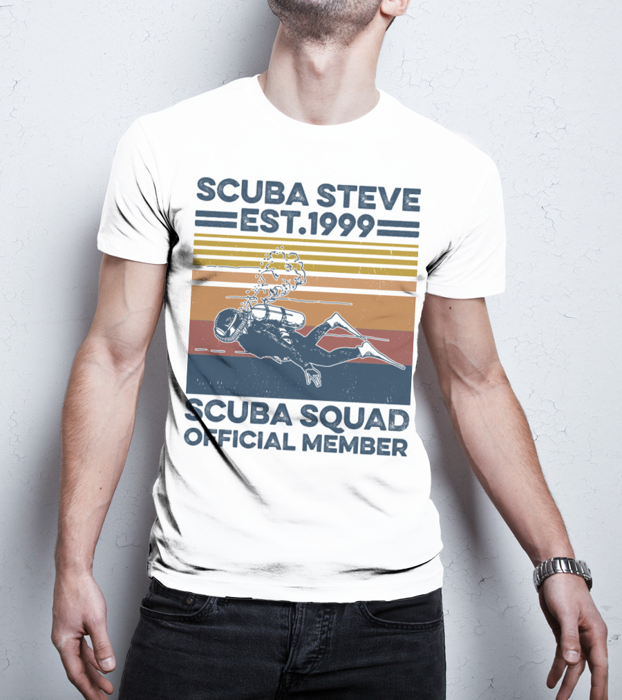 Scuba Steve Est. 1999 Scuba Squad Official Member T-Shirt