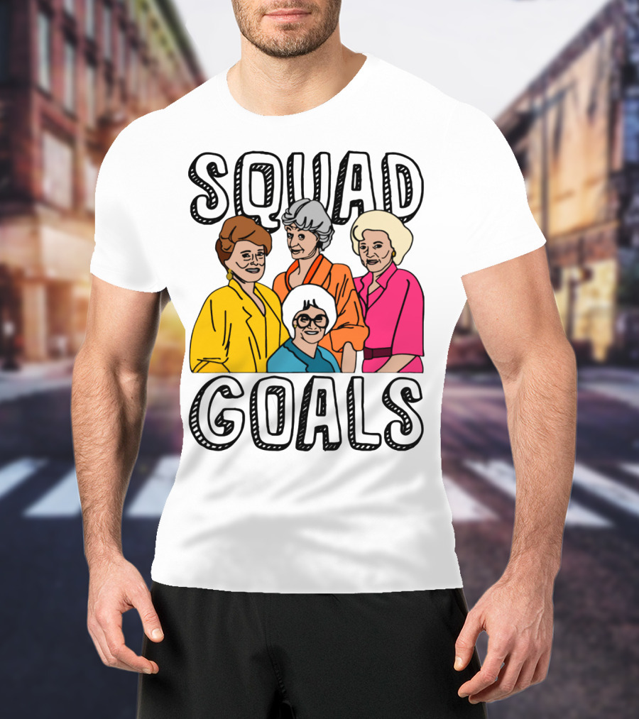 Golden Girls Squad Goals T-Shirt