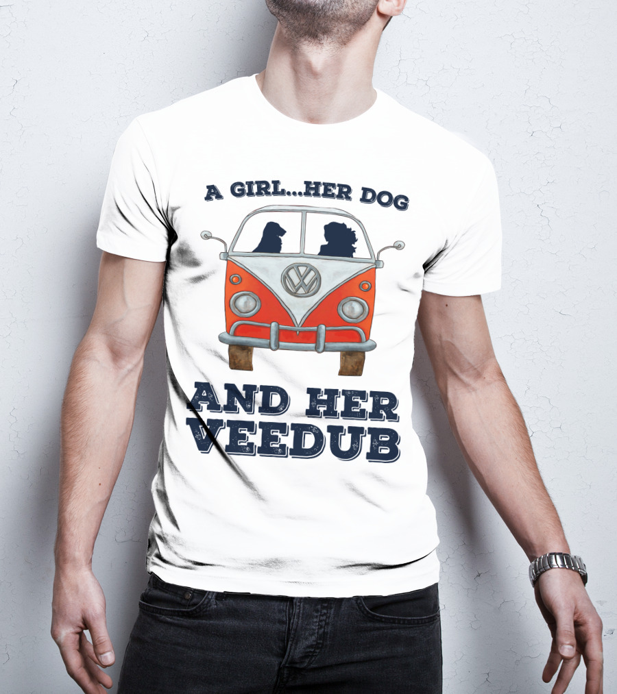 A Girl Her Dog And Her Veedub Volkswagen Bus T-Shirt