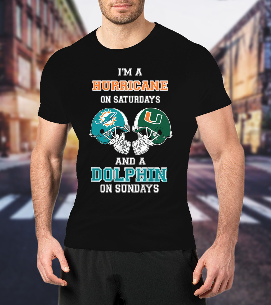 I'm A Hurricane On Saturdays And A Dolphin On Sundays T-Shirt
