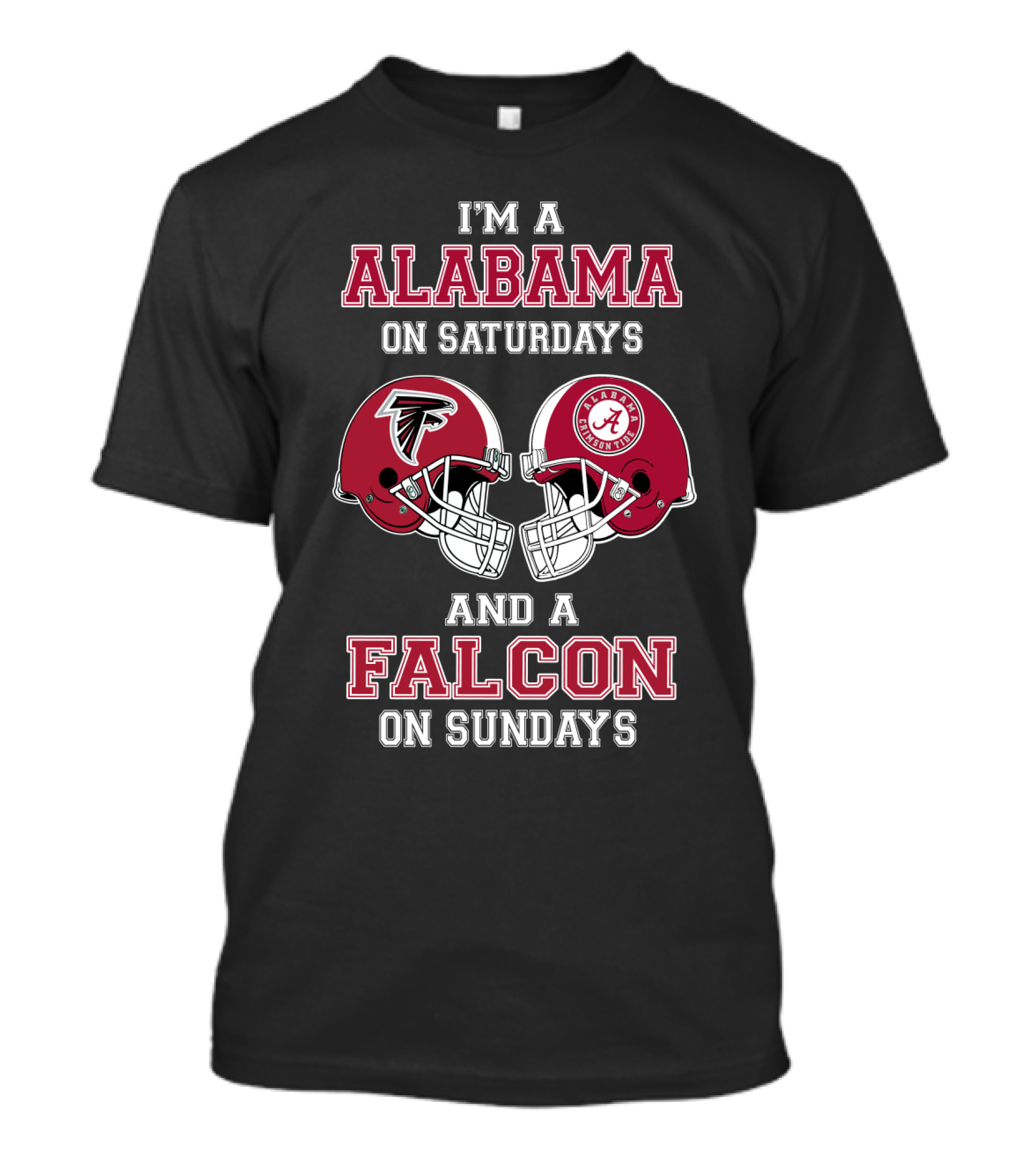 I'm A Alabama On Saturdays And A Falcon On Sundays T-Shirt