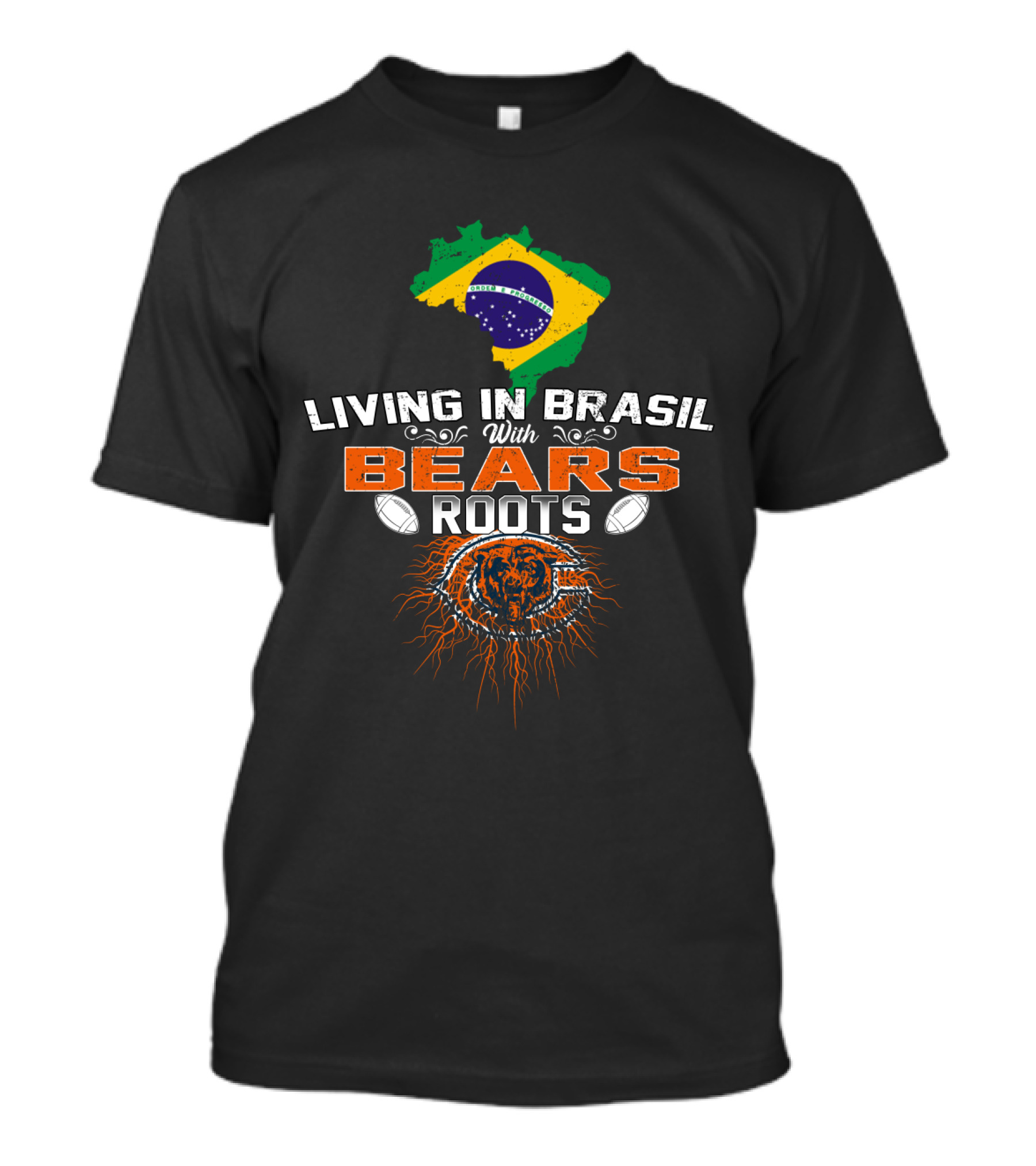 Living In Brasil With Bears Roots Football T-Shirt