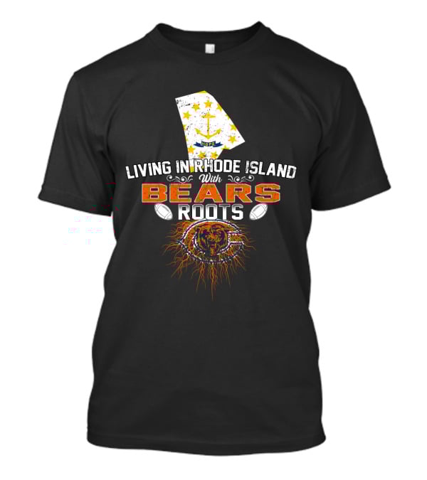 Living In Rhode Island With Bears Roots Football Anchor And Stars Map T-Shirt