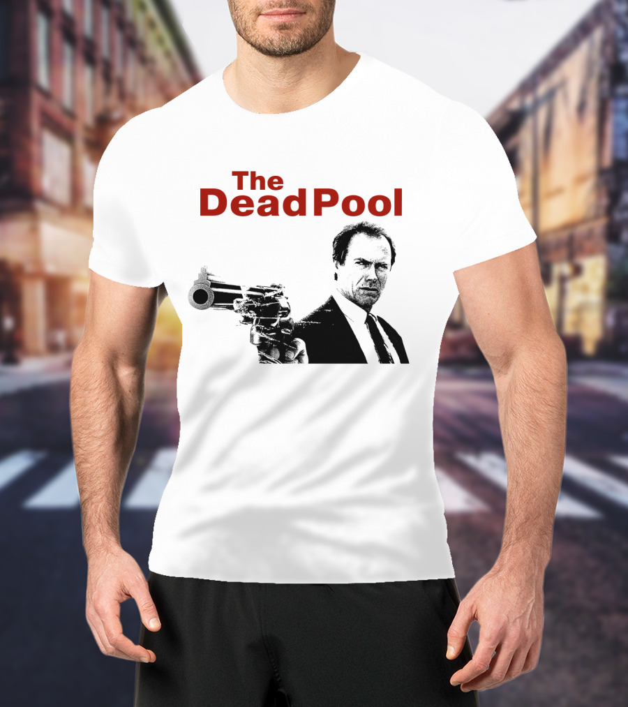 The DeadPool Clint Eastwood Iconic Scene T-Shirt