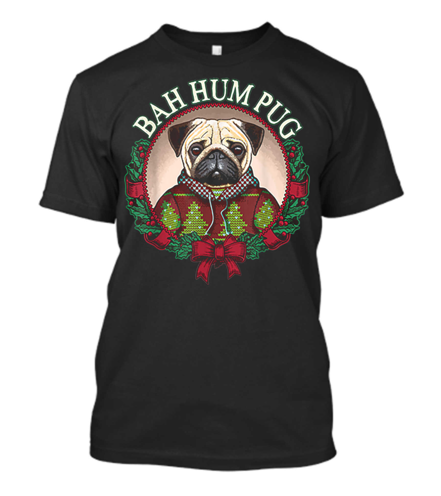 Bah Hum Pug Christmas Pun With Pug In Festive Wreath T-Shirt