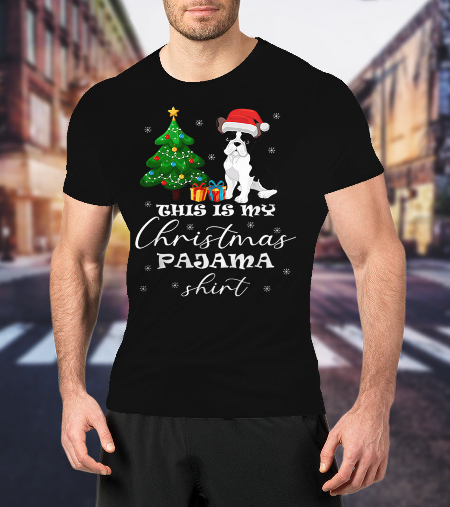 This Is My Christmas Pajama Shirt Bulldog Santa Hat Christmas Tree Presents T-Shirt