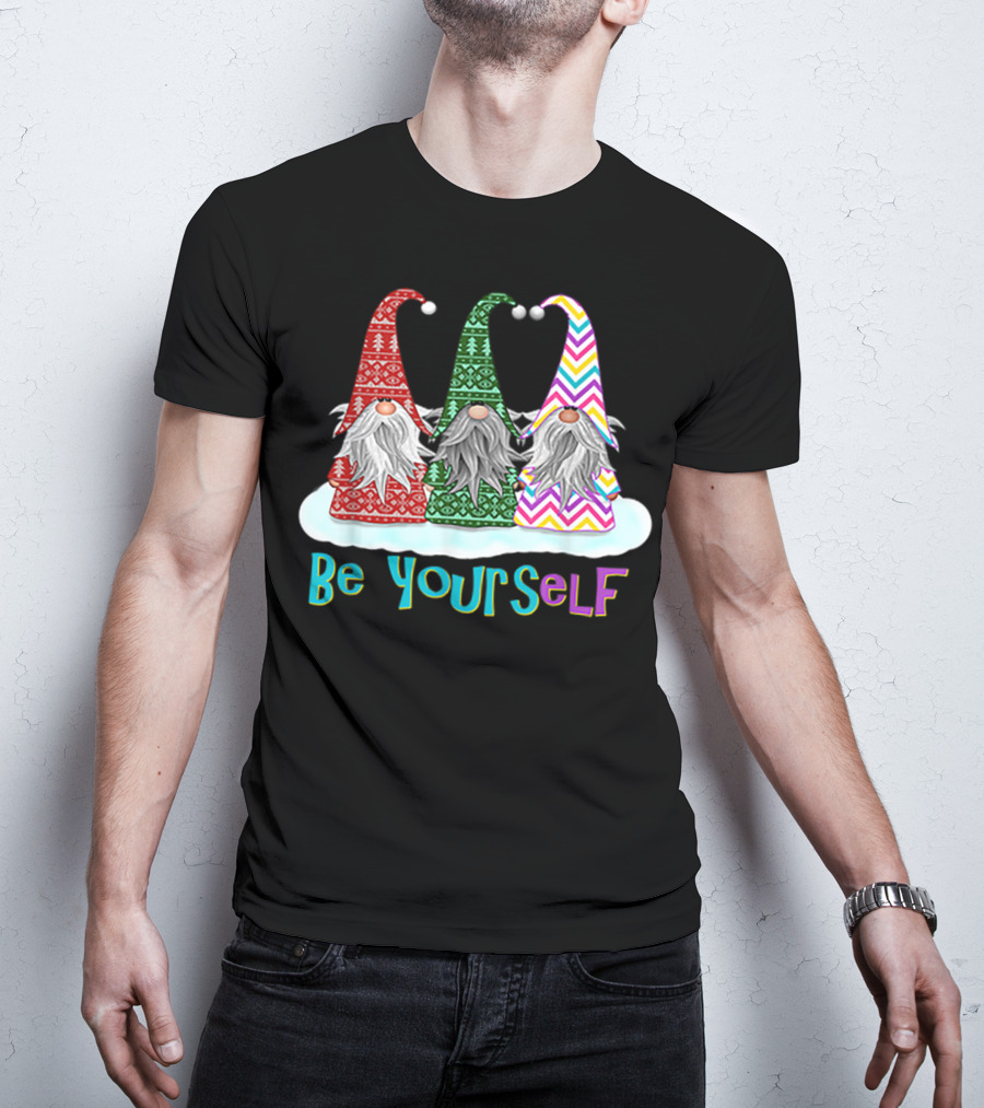Three Gnomes Be Yourself Elf T-Shirt
