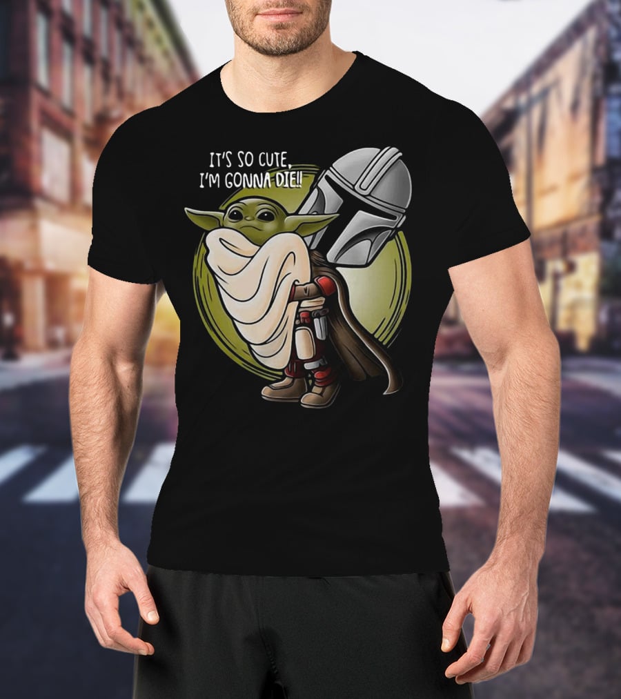 It's So Cute I'm Gonna Die Baby Yoda Hug With Mandalorian Helmet T-Shirt