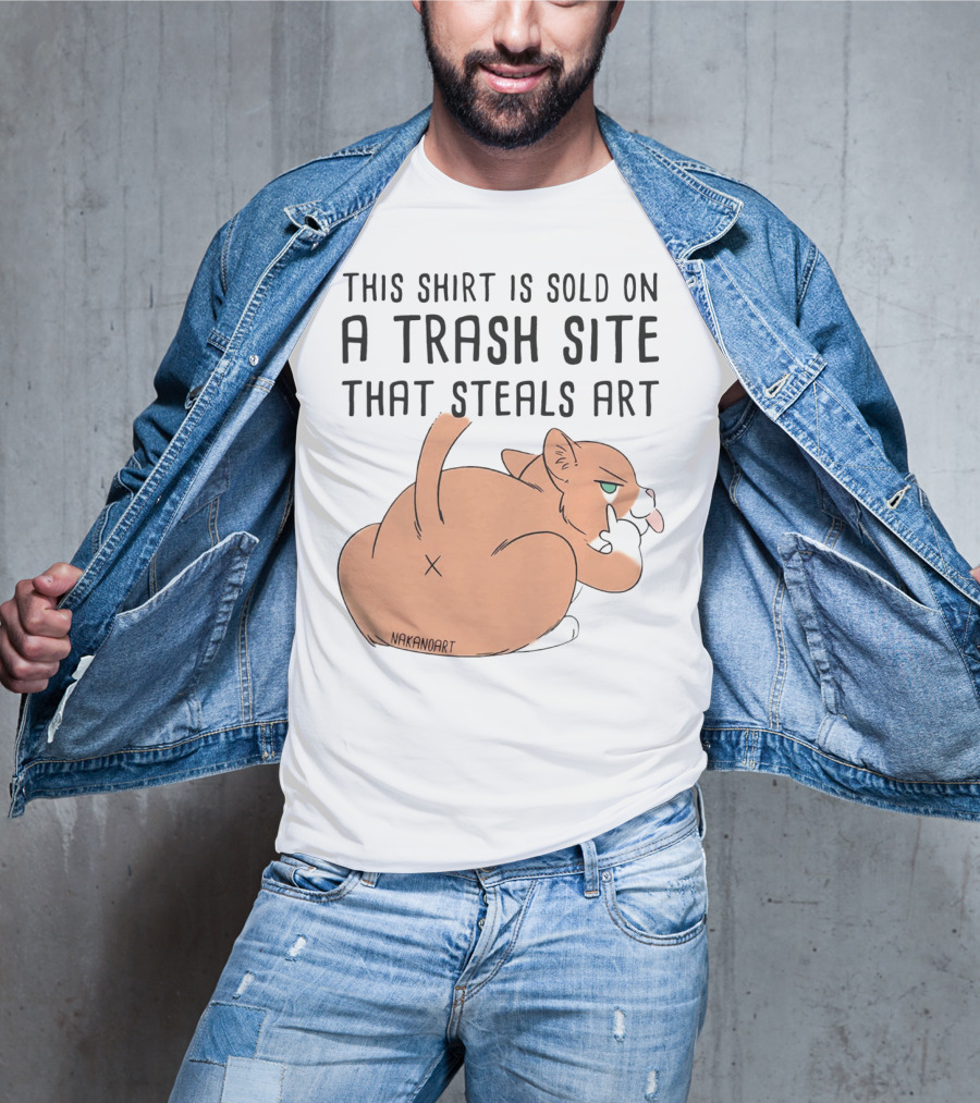 This Shirt Is Sold On A Trash Site That Steals Art NAKANOART Cat Middle Finger T-Shirt