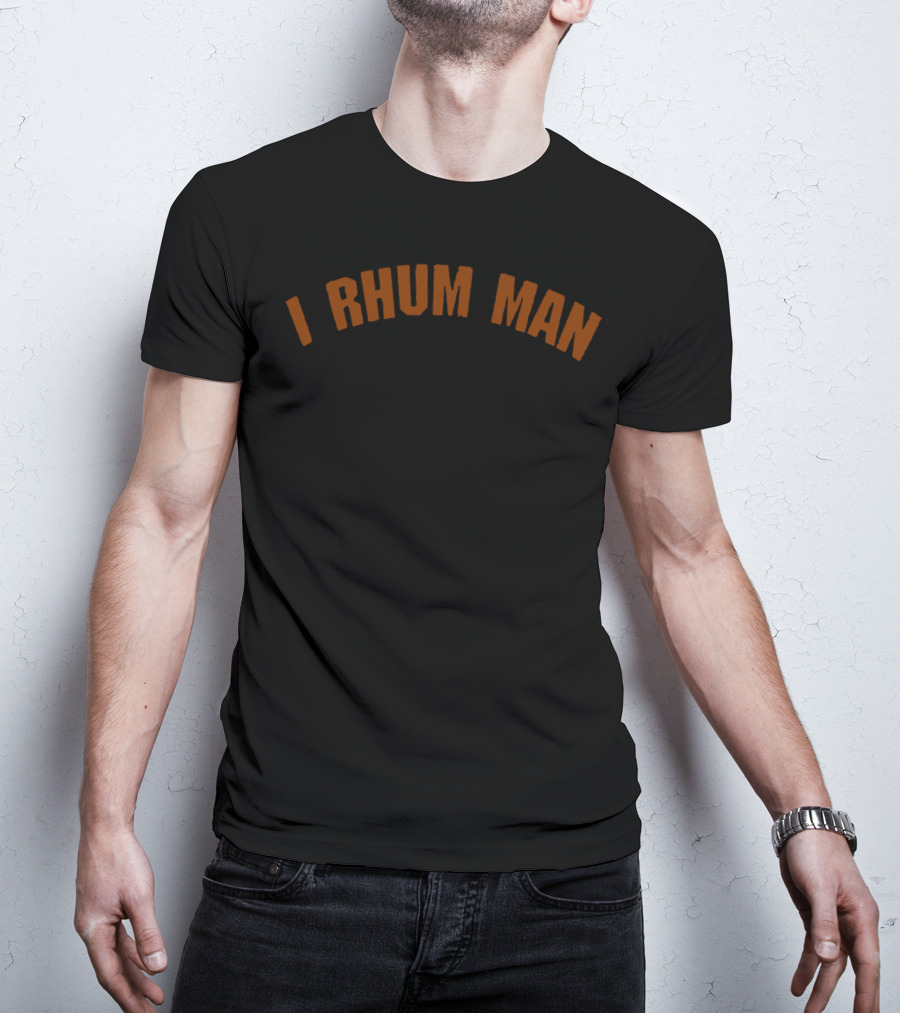 I Rhum Man Pirate Rum Love T-Shirt