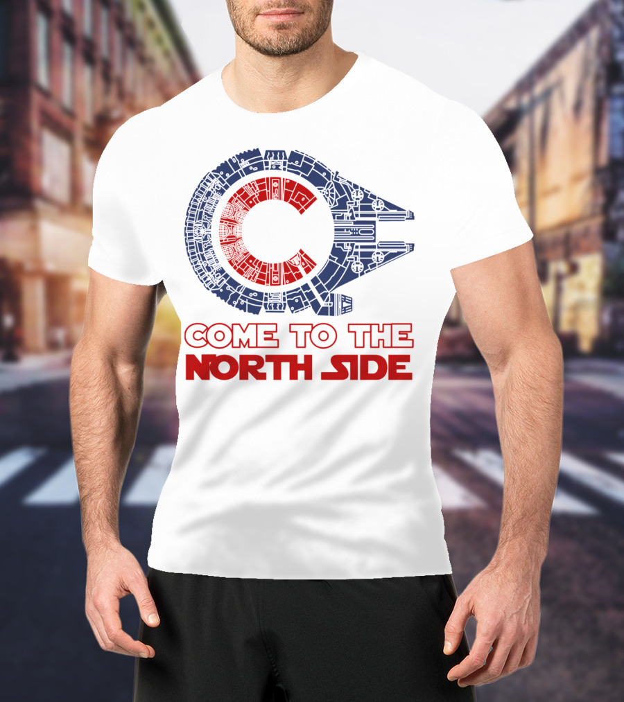Come To The North Side Star Wars Millennium Falcon Chicago Cubs T-Shirt