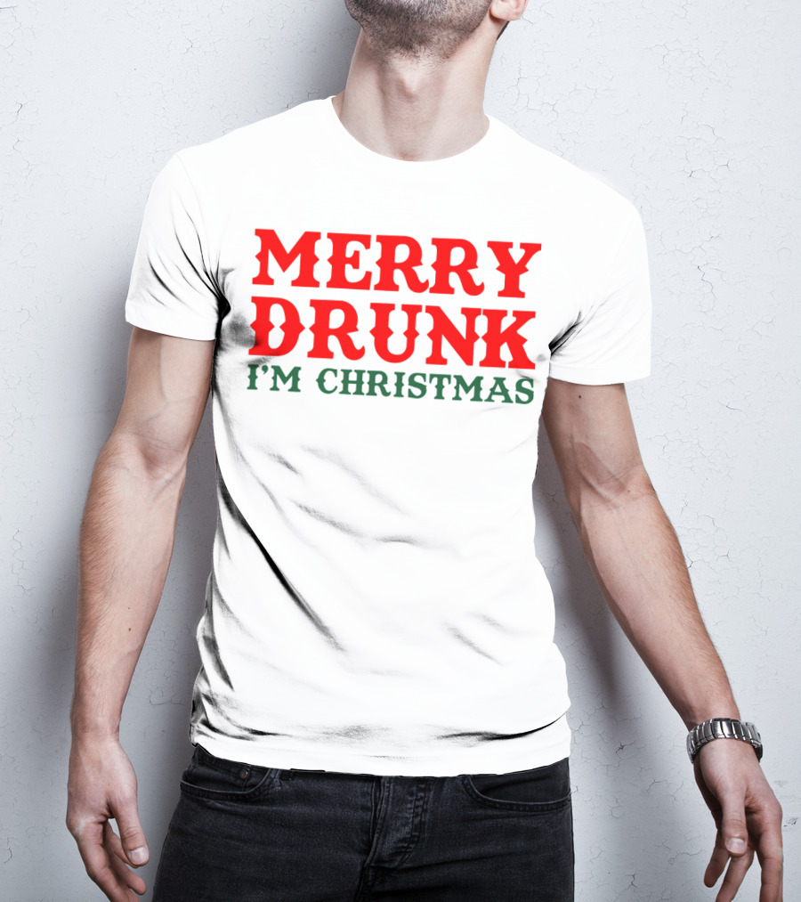 Merry Drunk I’m Christmas T-Shirt