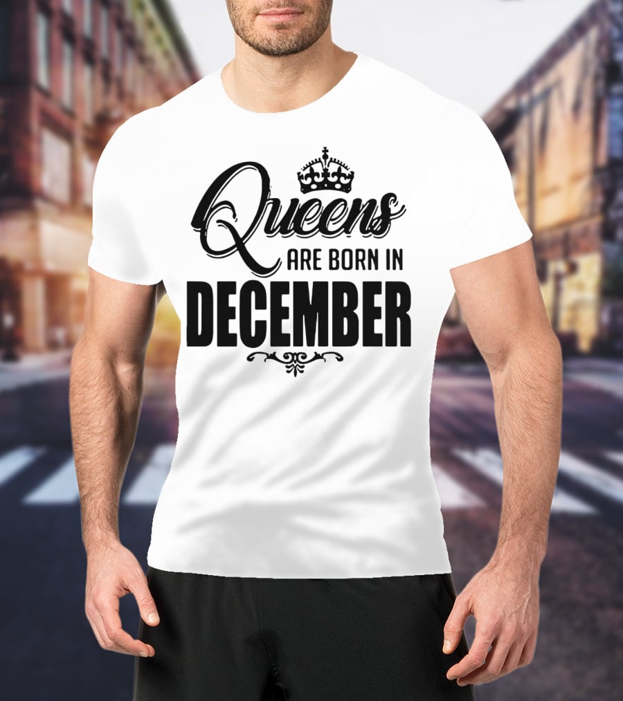 Queens Are Born In December Crown T-Shirt