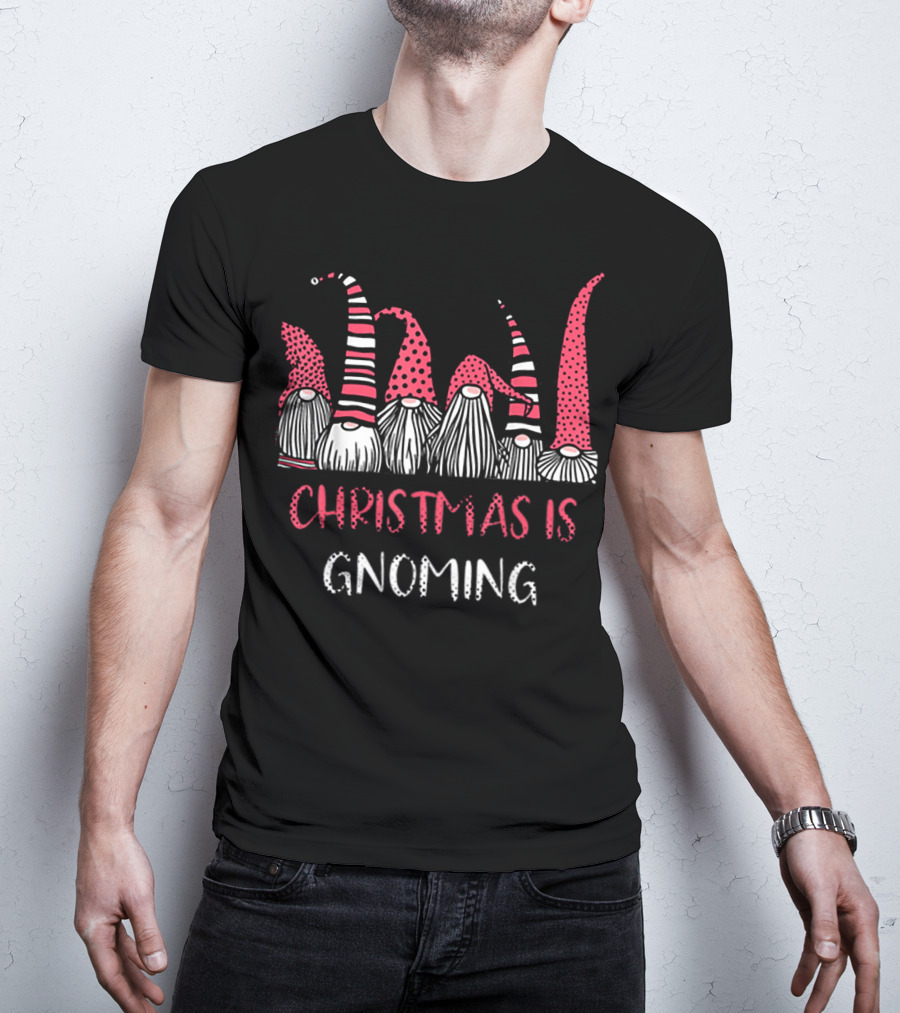 Christmas Is Gnoming God Jul Gnome Tomte Xmas Santa T-Shirt