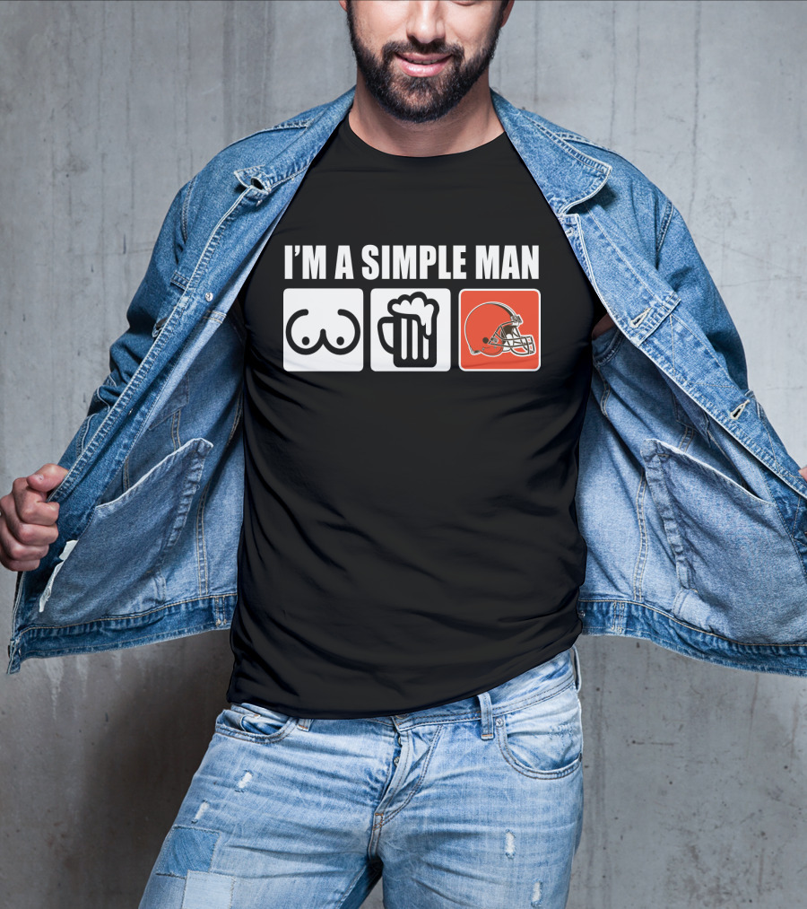 I'm A Simple Man Browns Football Beer Helmet T-Shirt