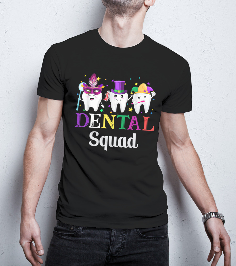 Dental Squad Dental Assistant Tooth Mardi Gras T-Shirt