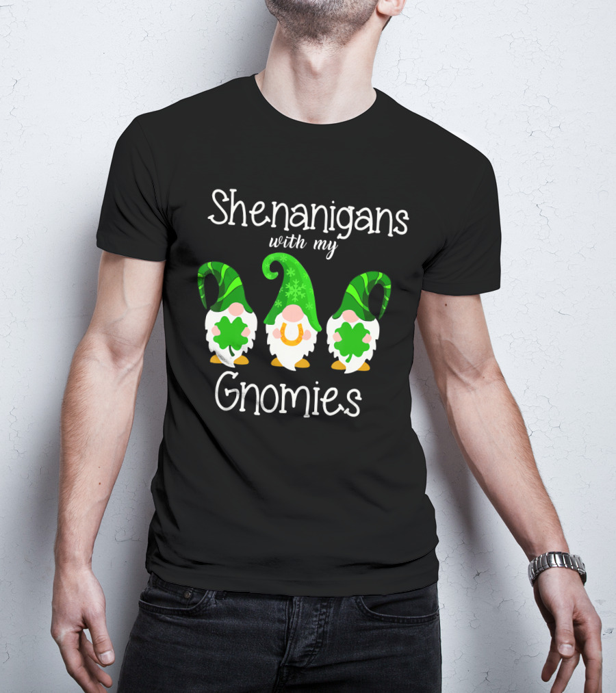 Shamrock Gnome Shenanigans With My Gnomies Clover Fun T-Shirt